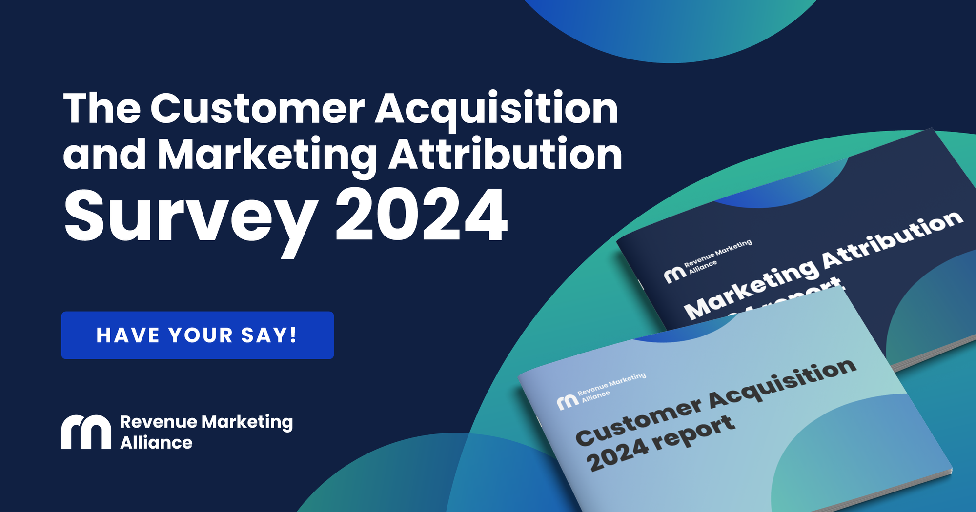 RMA's Customer acquisition and marketing attribution survey -- have your say!