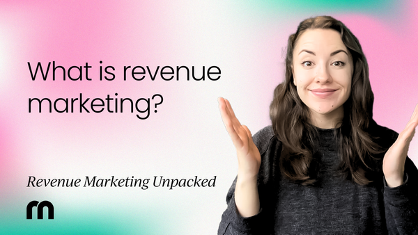 What is revenue marketing? [Video]