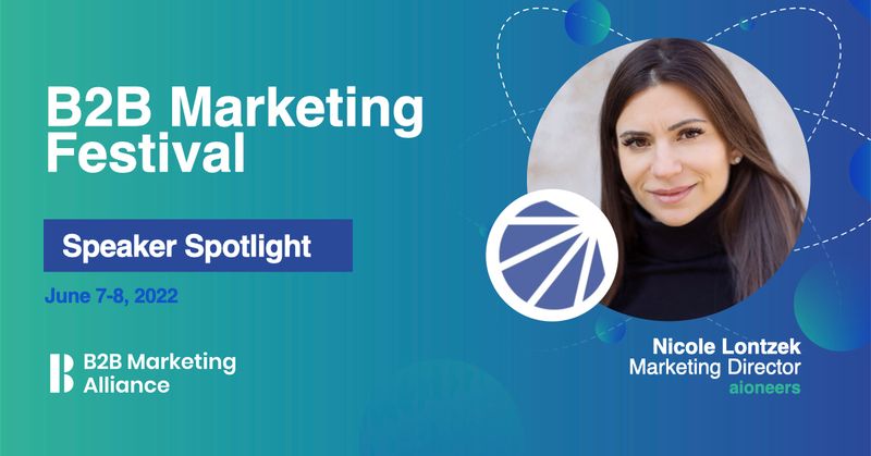 B2B Marketing Festival Speaker Spotlight: Nicole Lontzek