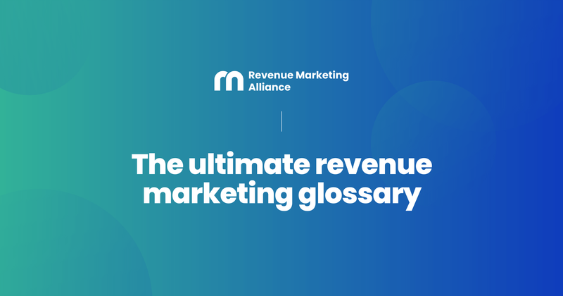 The ultimate revenue marketing glossary: Key terms explained
