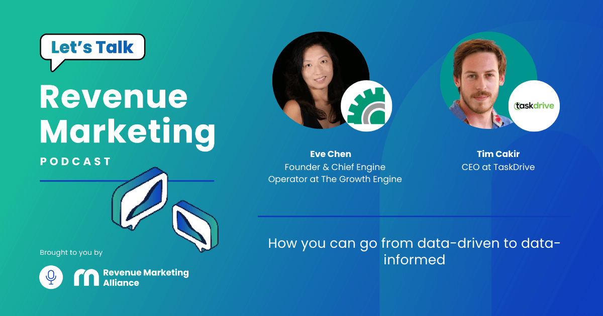How you can go from data-driven to data-informed with Eve Chen and Tim Cakir