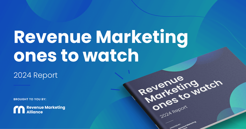 Revenue Marketing Ones to Watch 2024