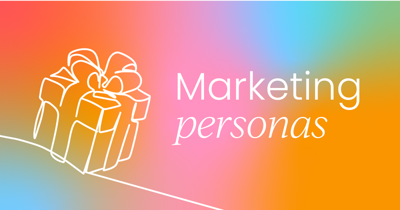 How to improve your  marketing personas