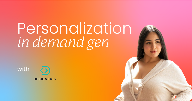 The importance of personalization  in demand generation for retailers